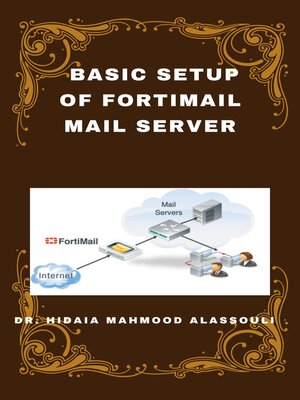 cover image of Basic Setup of FortiMail Mail Server